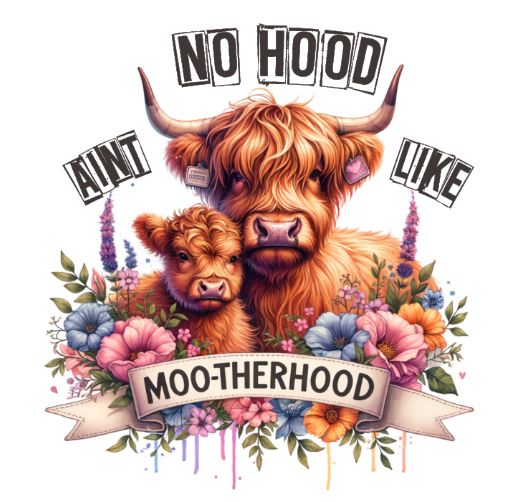 UVDTF Ain't no hood like Moo therhood
