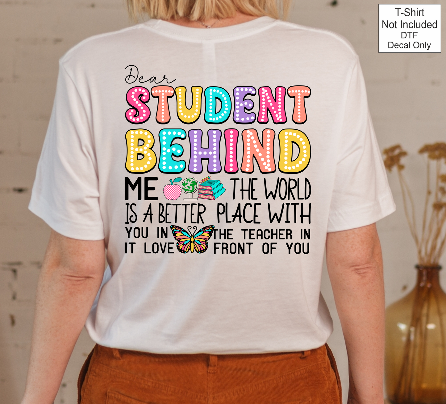 DTF Student Behind Me