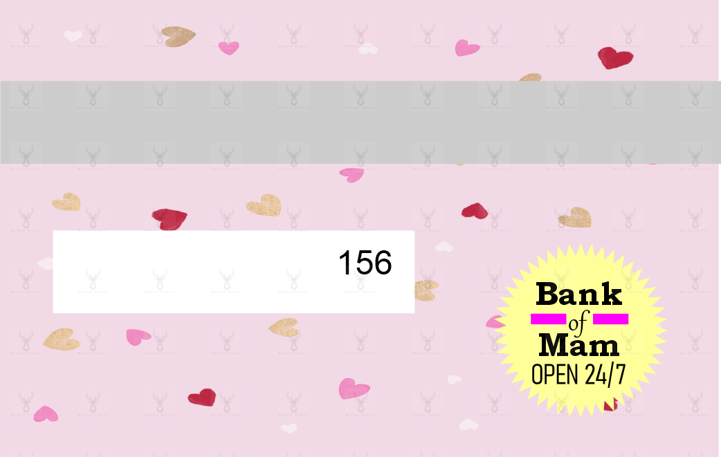 Bank of Mum/Mom/Mam - Digital Download only