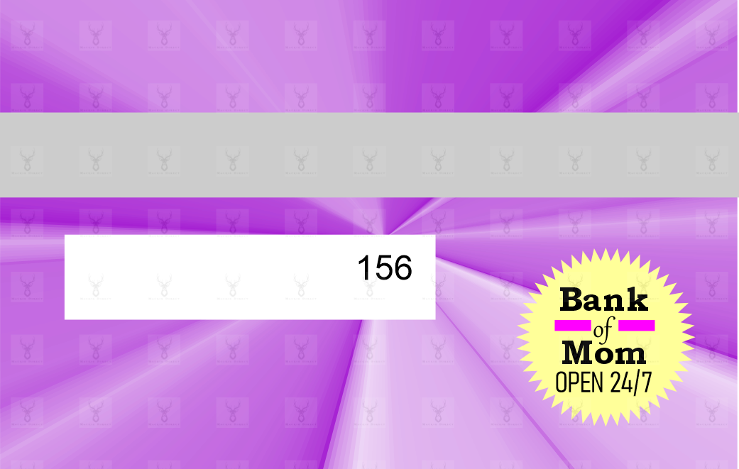 Bank of Mum/Mom/Mam - Digital Download only