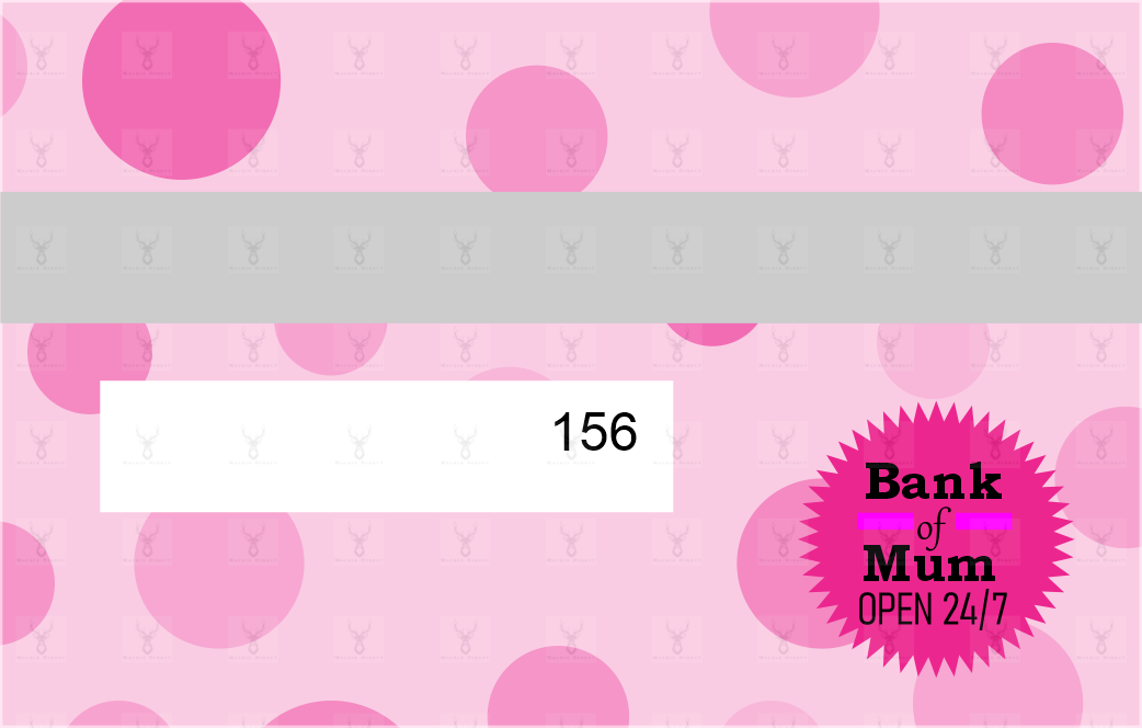 Bank of Mum/Mom/Mam - Digital Download only