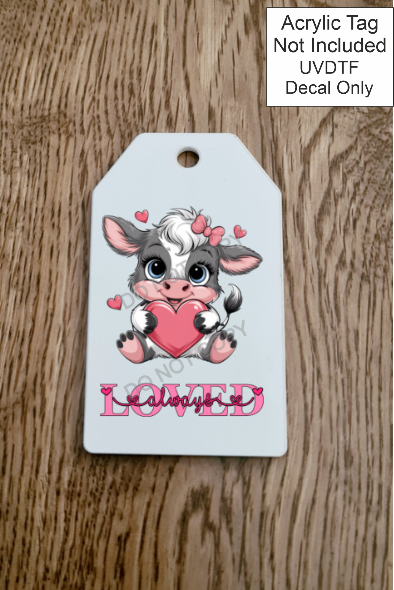 UVDTF Cow always loved