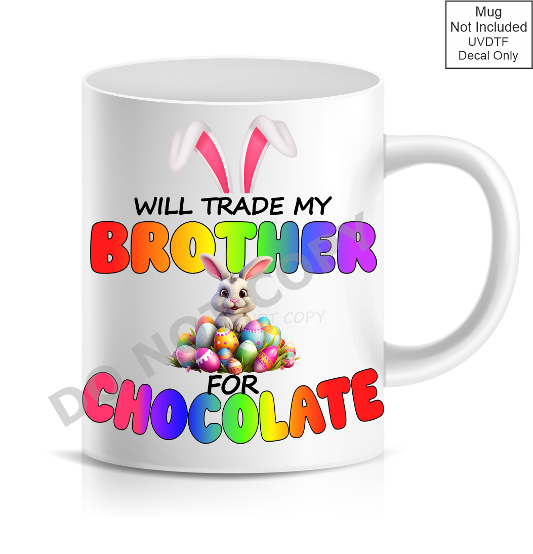 UVDTF Rainbow Bunny - I Will Trade My For Chocolate
