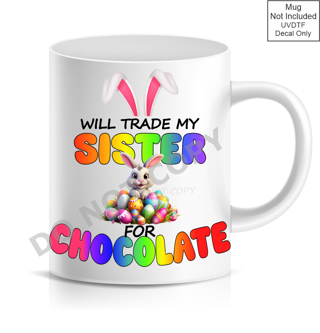 UVDTF Rainbow Bunny - I Will Trade My For Chocolate