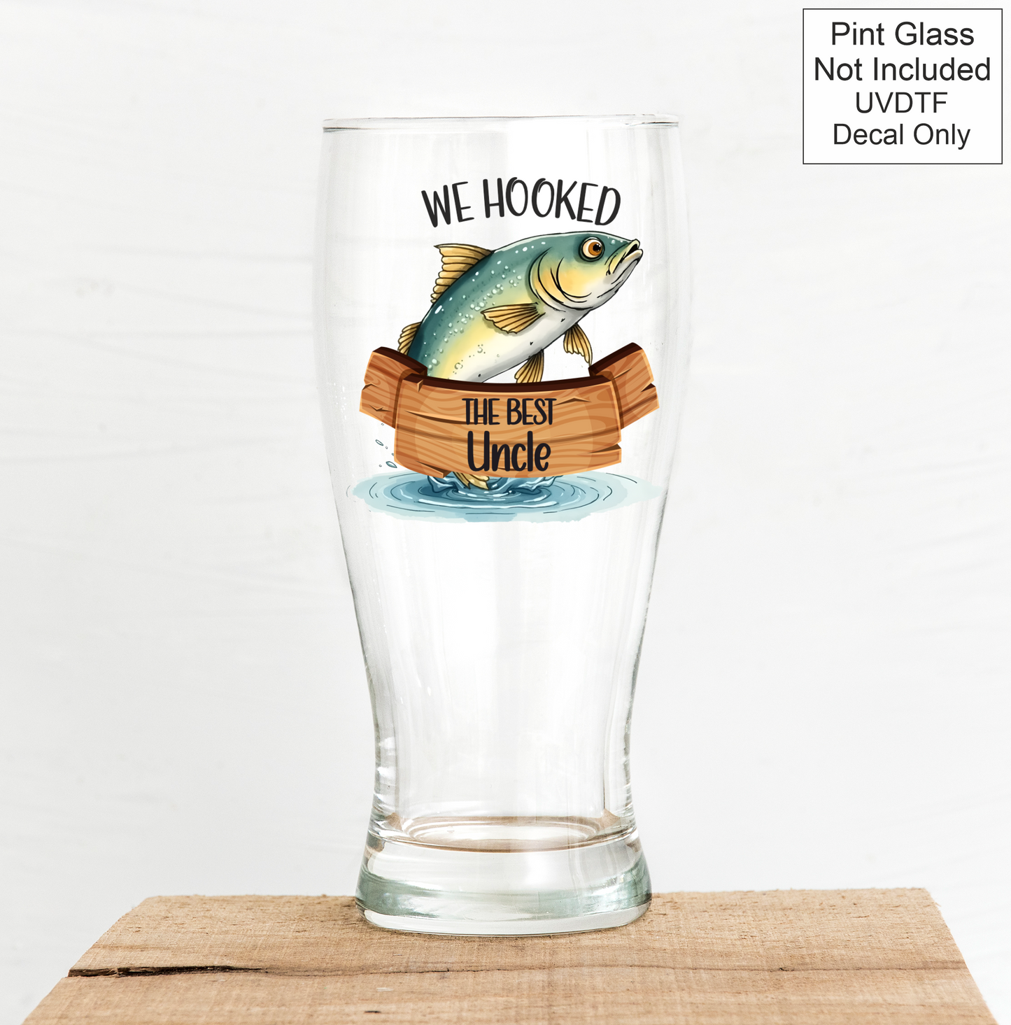 UVDTF Fishing - WE Hooked The Best