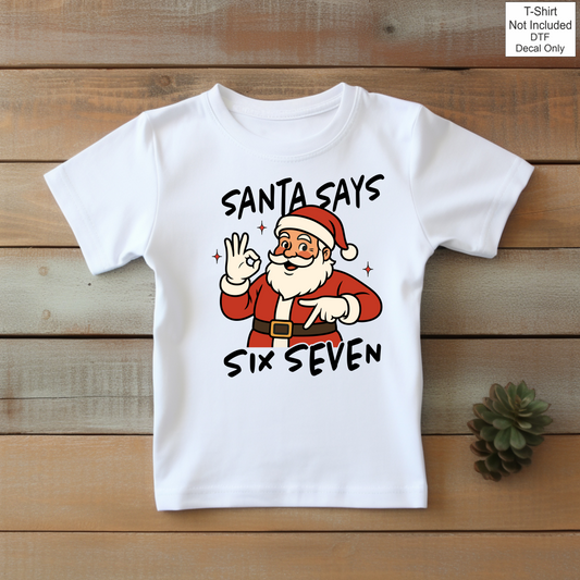 DTF Santa Says Six Seven