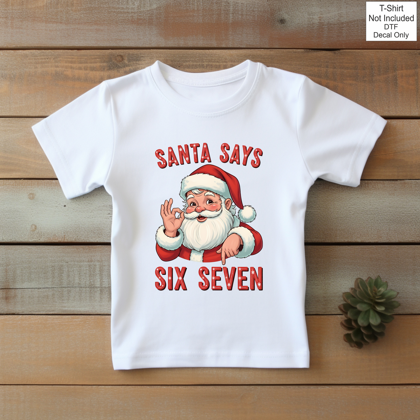 DTF Santa Says Six Seven