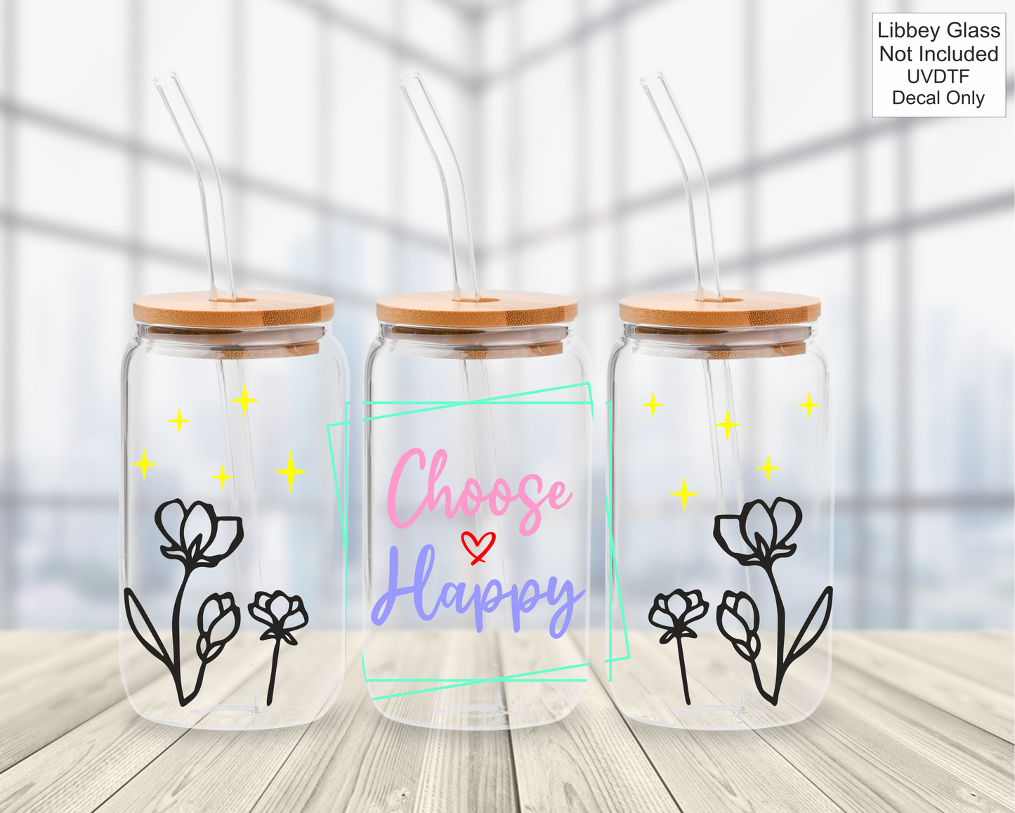 UVDTF 16oz Libbey Glass Wrap - Choose Happy