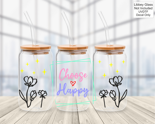 UVDTF 16oz Libbey Glass Wrap - Choose Happy