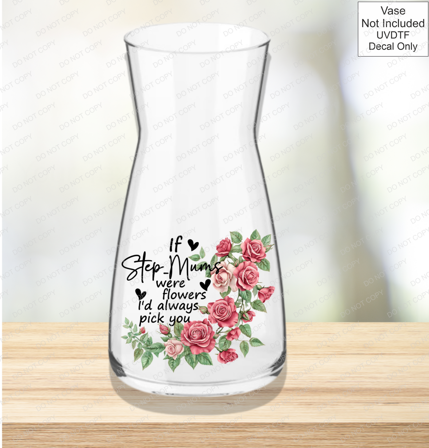 UVDTF If Were Flowers I'd Always Pick You - Red Roses - Mackie Direct