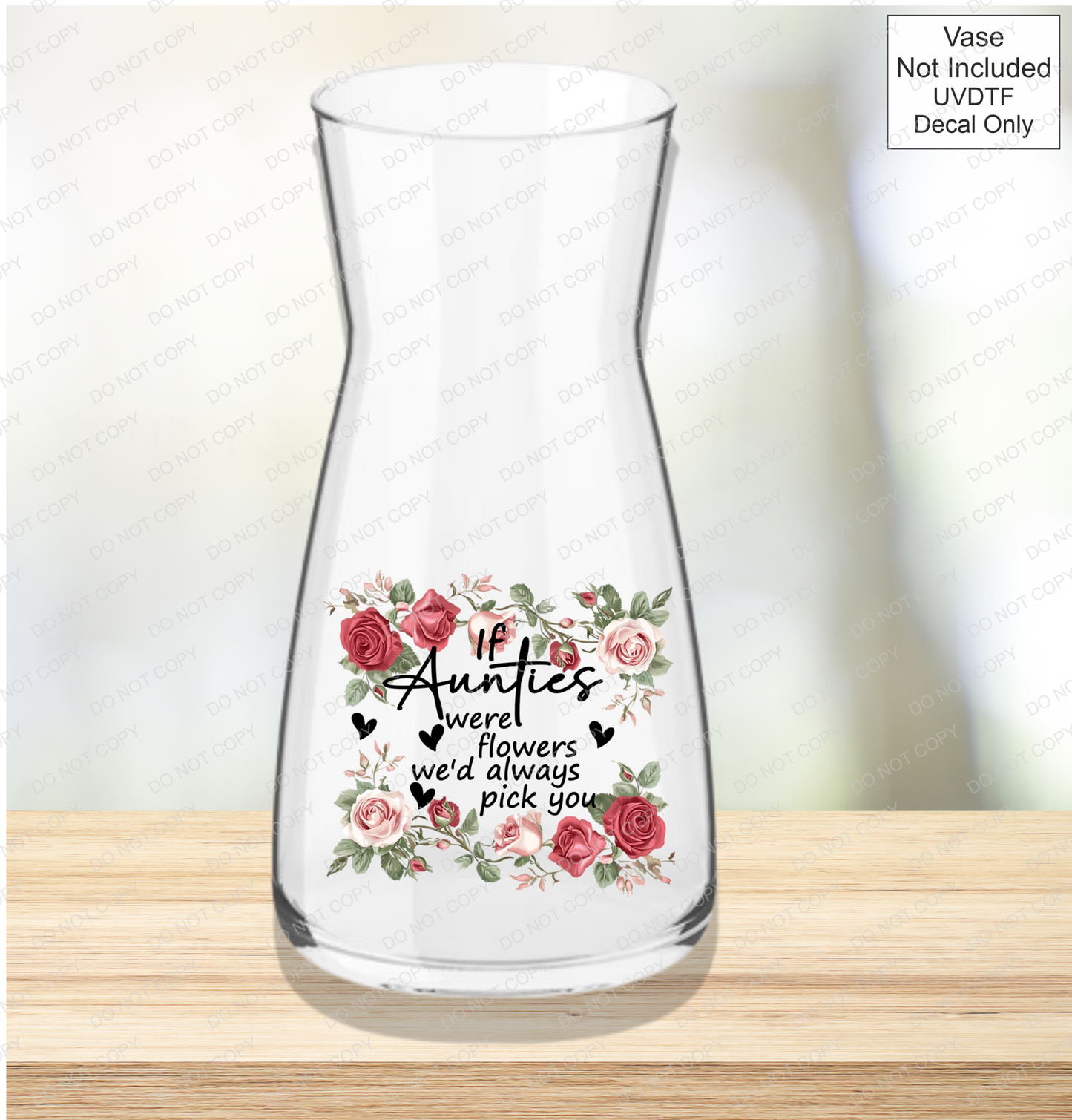UVDTF If Were Flowers We'd Always Pick You - Pink & Red Roses - Mackie Direct