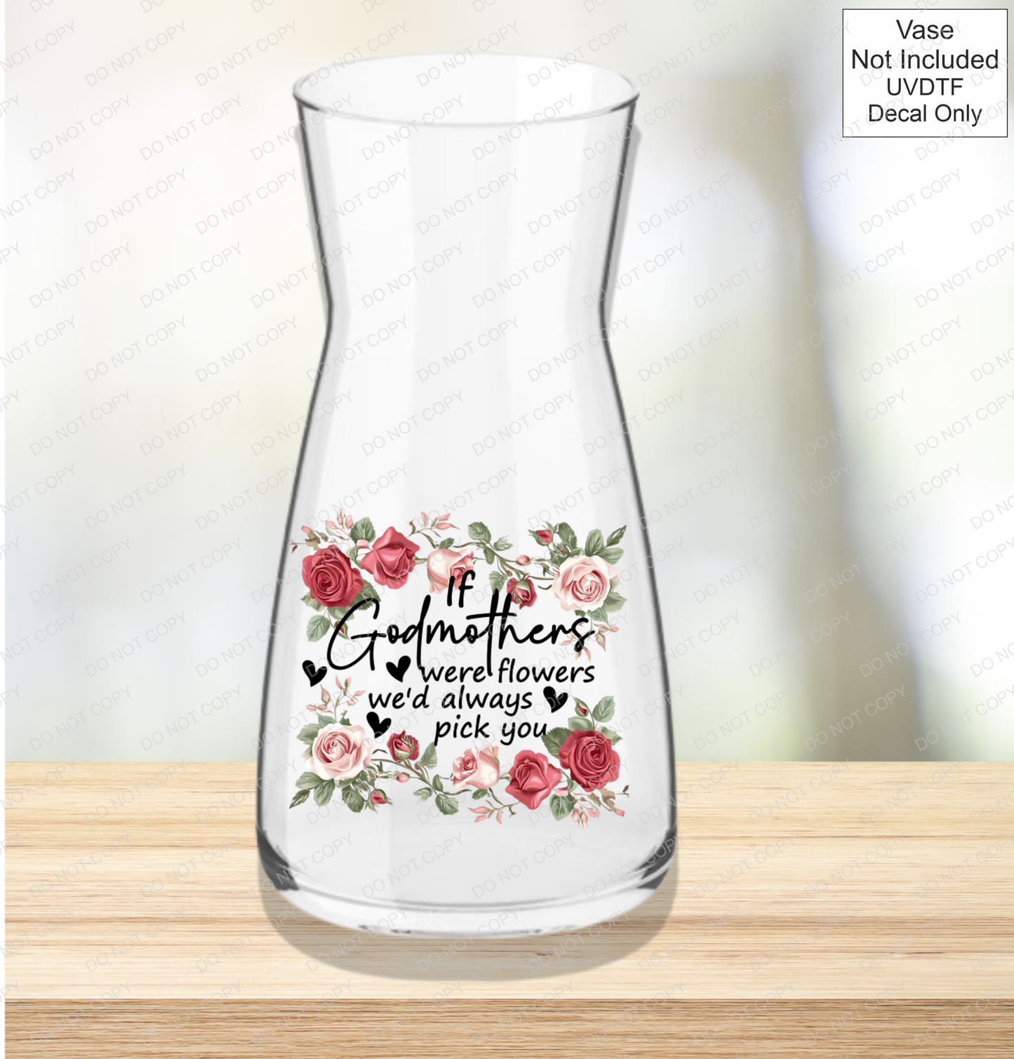 UVDTF If Were Flowers We'd Always Pick You - Pink & Red Roses - Mackie Direct