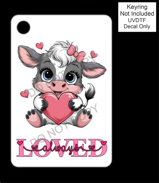UVDTF Cow always loved